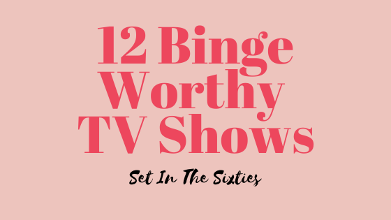 12-of-the-best-60s-tv-shows-to-binge-watch-right-now