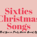 10 fabulous sixties Christmas songs you (probably) haven’t heard of