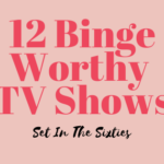 Watch these 12 TV shows for sixties style inspiration