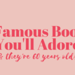 6 famous books celebrating their sixtieth birthday this year